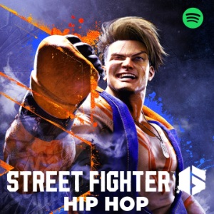 Street Fighter 6 Hip Hop Spotify Playlist Submit Music Here