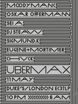 11/05/13 – Ubermax w/ Moodymanc, Oskar Offermann, & more, London