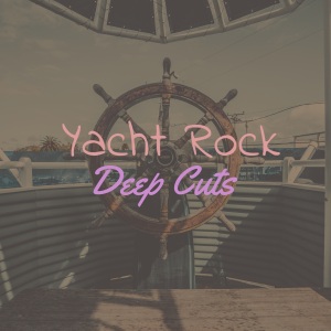 yacht rock deep cuts