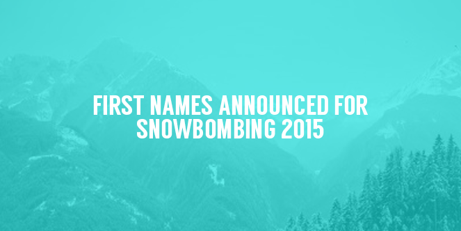 Snowbombing 2015