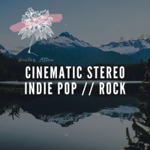 Cinematic Stereo -- Indie Pop // Rock : Spotify Playlist [Submit Music ...
