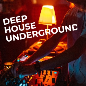 DEEP HOUSE UNDERGROUND : Spotify Playlist [Submit Music Here ...