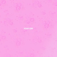 GARLYN - 'Your Girl' • Soundplate.com