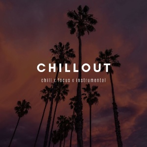 Chill Out: albums, songs, playlists