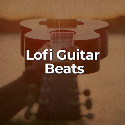 Lofi Guitar Beats : Spotify Playlist [Submit Music Here] • Soundplate.com